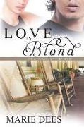 Love Is Blond