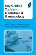 Key Clinical Topics in Obstetrics & Gynaecology