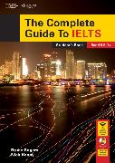 The Complete Guide To IELTS with DVD-ROM and Intensive Revision Guide Access Code