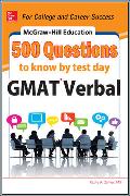 McGraw-Hill Education 500 GMAT Verbal Questions to Know by Test Day