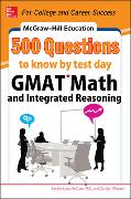 McGraw-Hill Education 500 GMAT Math and Integrated Reasoning Questions to Know by Test Day