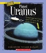 Planet Uranus (A True Book: Space)