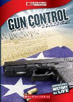 Gun Control (Cornerstones of Freedom: Third Series)