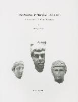 The Ptolemies in Memphis, 130-80 B.C.: A Testimony of the Artists' Workshops