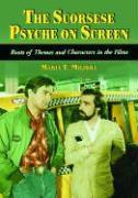 The Scorsese Psyche on Screen