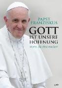 Gott ist unsere Hoffnung