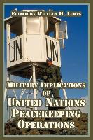 Military Implications of United Nations Peacekeeping Operations