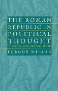 The Roman Republic in Political Thought