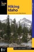 Hiking Idaho: A Guide to the State's Greatest Hiking Adventures