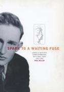 Spark to a Waiting Fuse: James K. Baxter's Correspondence with Noel Ginn 1942-1946