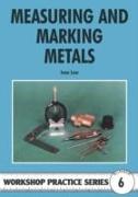 Measuring and Marking Metals