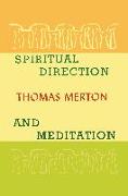 Spiritual Direction and Meditation