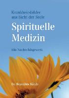 Spirituelle Medizin