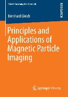 Principles and Applications of Magnetic Particle Imaging