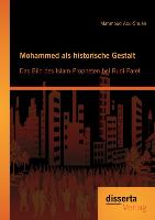 Mohammed als historische Gestalt: Das Bild des Islam-Propheten bei Rudi Paret