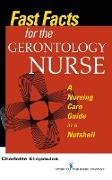 Fast Facts for the Gerontology Nurse