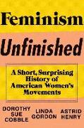 Feminism Unfinished