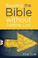 Reading the Bible Without Getting Lost