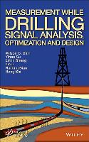 Measurement While Drilling (Mwd) Signal Analysis, Optimization and Design