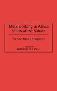 Metalworking in Africa South of the Sahara