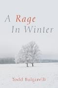 A Rage in Winter