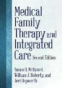 Medical Family Therapy and Integrated Care