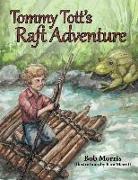 Tommy Tott's Raft Adventure