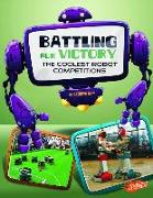 Battling for Victory: The Coolest Robot Competitions