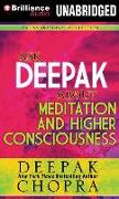 Ask Deepak about Meditation and Higher Consciousness