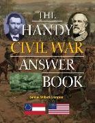 The Handy Civil War Answer Book