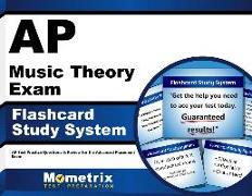 AP Music Theory Exam Flashcard Study System: AP Test Practice Questions & Review for the Advanced Placement Exam