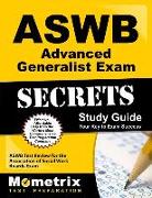 Aswb Advanced Generalist Exam Secrets Study Guide: Aswb Test Review for the Association of Social Work Boards Exam