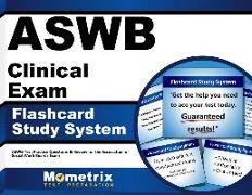 Aswb Clinical Exam Flashcard Study System: Aswb Test Practice Questions & Review for the Association of Social Work Boards Exam