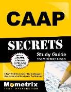Caap Secrets Study Guide: Caap Test Review for the Collegiate Assessment of Academic Proficiency