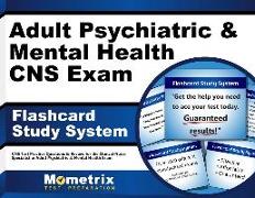 Adult Psychiatric & Mental Health CNS Exam Flashcard Study System: CNS Test Practice Questions & Review for the Clinical Nurse Specialist in Adult Psy