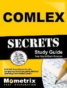 Comlex Secrets Study Guide: Comlex Exam Review for the Comprehensive Osteopathic Medical Licensing Examination Level 1