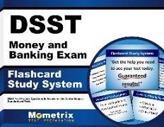 Dsst Money and Banking Exam Flashcard Study System: Dsst Test Practice Questions & Review for the Dantes Subject Standardized Tests