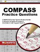 Compass Exam Practice Questions: Compass Practice Tests & Review for the Computer Adaptive Placement Assessment and Support System