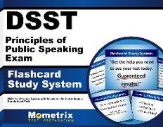 Dsst Principles of Public Speaking Exam Flashcard Study System: Dsst Test Practice Questions & Review for the Dantes Subject Standardized Tests