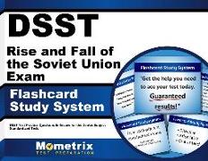 Dsst Rise and Fall of the Soviet Union Exam Flashcard Study System: Dsst Test Practice Questions & Review for the Dantes Subject Standardized Tests