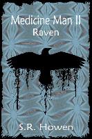 Medicine Man II: Raven