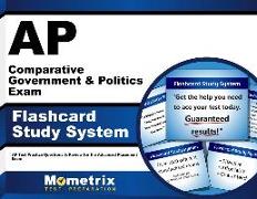 AP Comparative Government & Politics Exam Flashcard Study System: AP Test Practice Questions & Review for the Advanced Placement Exam