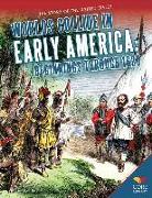 Worlds Collide in Early America: Beginnings Through 1620