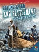 Colonization and Settlement in the New World: 1585-1763