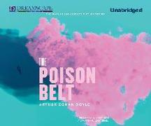 The Poison Belt: Being an Account of Another Adventure of Prof. Geo