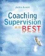 Coaching Supervision at Its B.E.S.T
