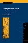 The Reign of Adad-N&#299,r&#257,r&#299, III: An Historical and Ideological Analysis of an Assyrian King and His Times