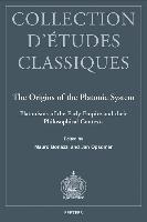 The Origins of the Platonic System: Platonisms of the Early Empire and Their Philosophical Contexts