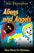 Aliens and Angels
