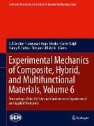 Experimental Mechanics of Composite, Hybrid, and Multifunctional Materials, Volume 6